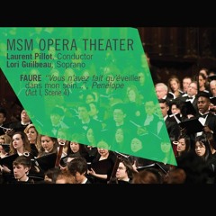 MSM Opera Theater – FAURE Penelope (Act I, Scene 4)