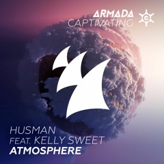 Husman feat. Kelly Sweet - Atmosphere (OUT NOW)