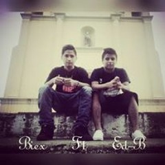 Ed - B - Me Criticas Ft Biex (Prod. G.A Records)