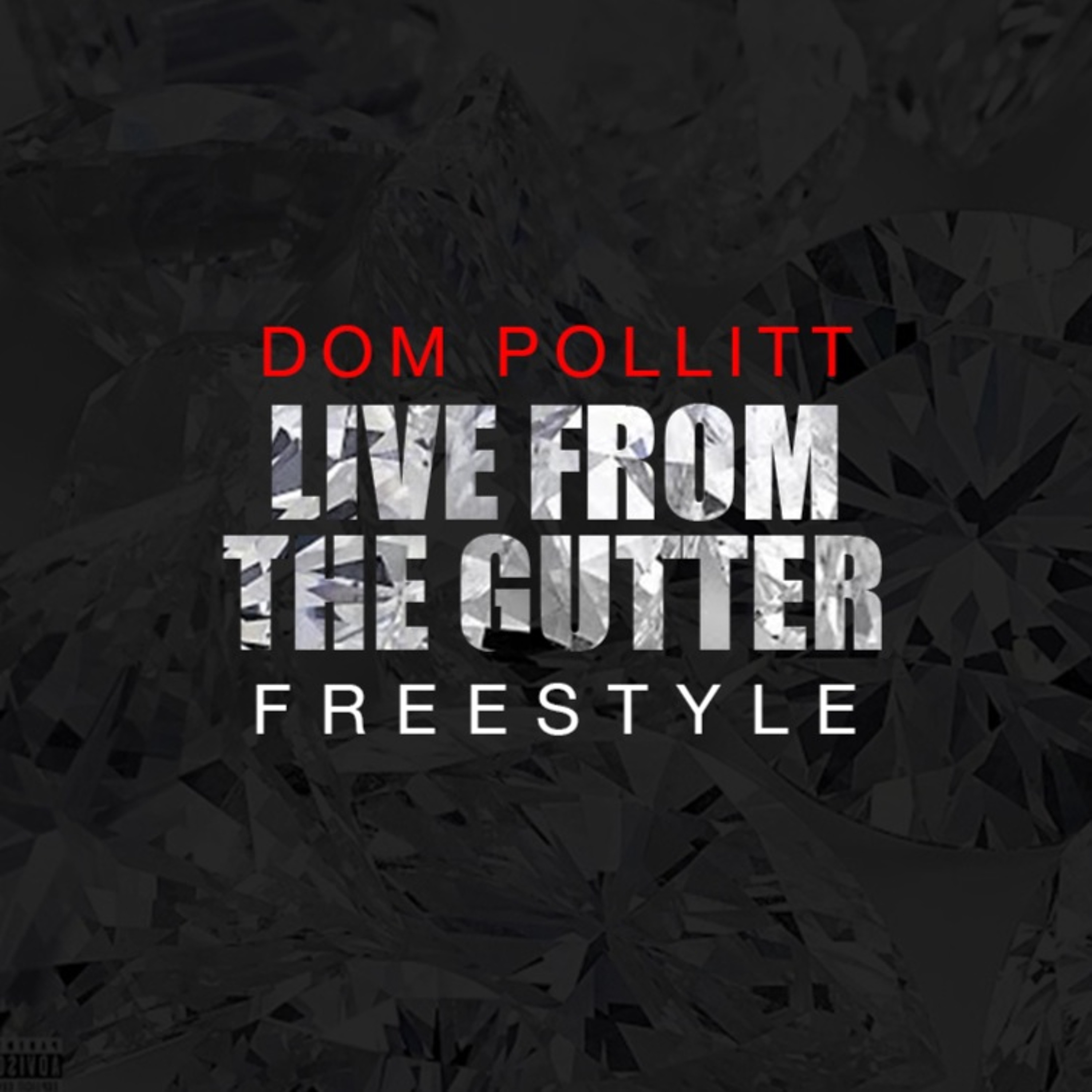 Live From The Gutter Freestyle episode artwork