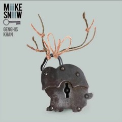 Miike Snow - Genghis Khan (NdhM Remix)