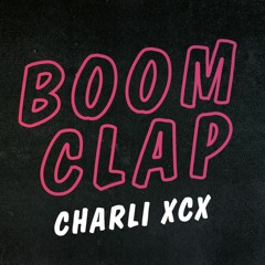 Charli XCX vs. Denis Rublev & Anton - Boom Clap (DJ Max Maikon Mash-Up)
