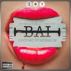 BAI (Kaidy MG. ft Ricking SK) - FJ Records - BrianBeatz Sambriu