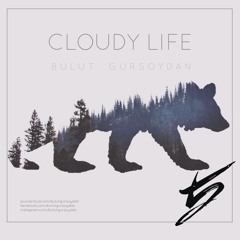 CLOUDYLIFE'5 Bulut Gürsoydan