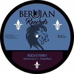 Garuzé - Rocksteady [prod:Angeflex]