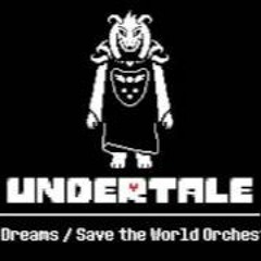 Hopes And Dreams   Save The World Orchestral Remix - Undertale