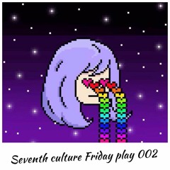 Friday Play 002 (Curated by Sookie)