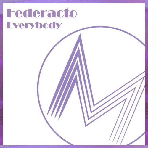 Federacto - Everybody (Original Mix)