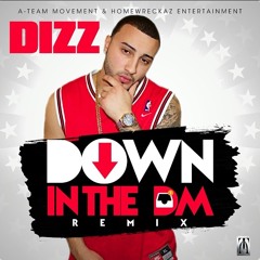 DOWN IN THE DM REMIX