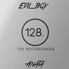 Evil Boy - Anata (Original Mix) OUT NOW @BEATPORT!!