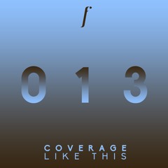 Coverage - Like This (WY Remix)