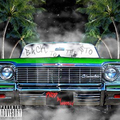 Back To The Sto Ft. 25MANE (Produced By MaRRLLy)