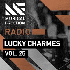 Musical Freedom Radio Episode 25 - Lucky Charmes
