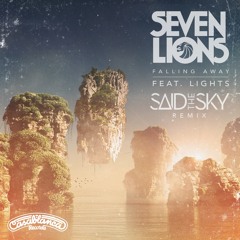 Seven Lions - Falling Away Feat. LIGHTS (Said The Sky Remix) [Casablanca Records]