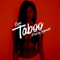 Taboo (Prod. By Hopewest)