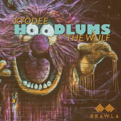 Kyodee & The Wulf - Hoodlums [Free DL]