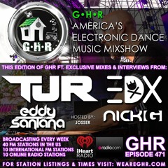 GHR - Ghetto House Radio - TJR + EDX & More - Show 471