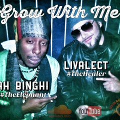 Fiyah Binghi X Livalect - Grow With Me