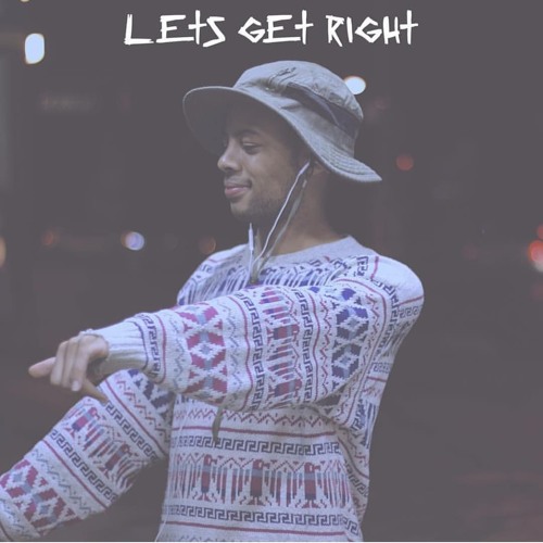 Lets get right (Video in description)