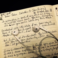 Dear John (A Letter To John Givez) @sistahdee7 @johngivez