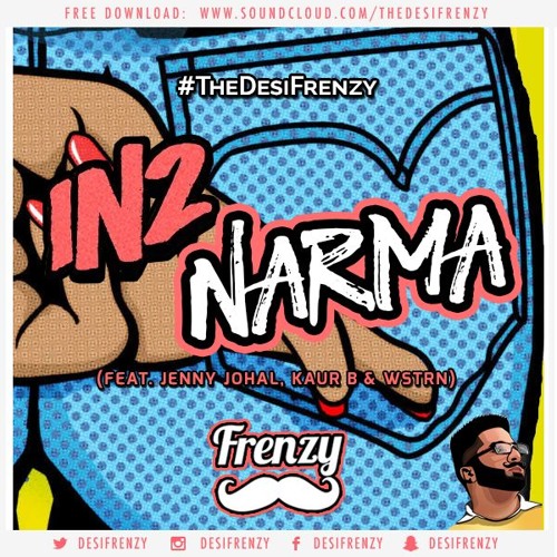 In2 Narma (feat. Jenny Johal, Kaur B & WSTRN)