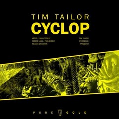 Tim Tailor - Cyclop