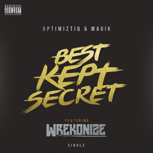 Best Kept Secret (Ft. Wrekonize)