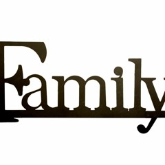 Family.....