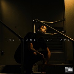 The Transition Tape