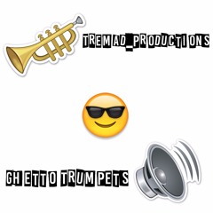 Ghetto Trumpets beat