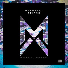 HardJaxx - Friend (Original Mix)