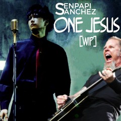 One Jesus (GACKT x Metallica Mashup) [WIP]