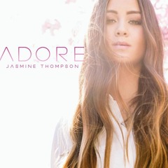 Jasmine Thompson - Adore You (A.M. Remix)