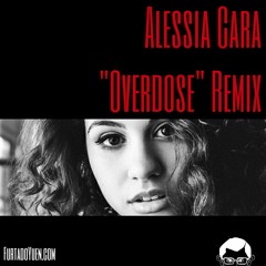 "Overdose" Remix - Alessia Cara & Furtado Yuen