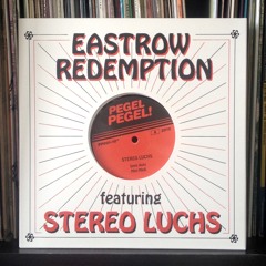 Eastrow Redemption feat. Stereo Luchs - Semi Auto