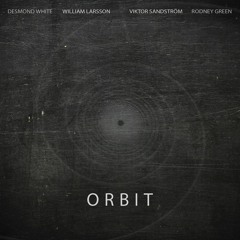 ORBIT ALBUM PREVIEW