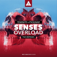 Teminite & PsoGnar - Senses Overload (Evilwave remix)(BUY = FREE DOWNLOAD)