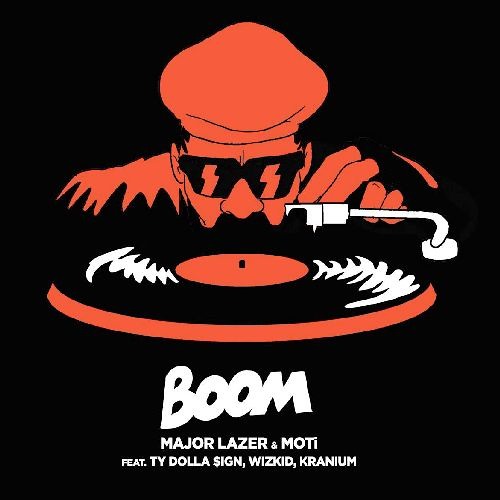 Major Lazer Moti Feat Ty Dolla Sign Wizkid Kranium - Boom (Dj Cristian Gil Remix 2016)