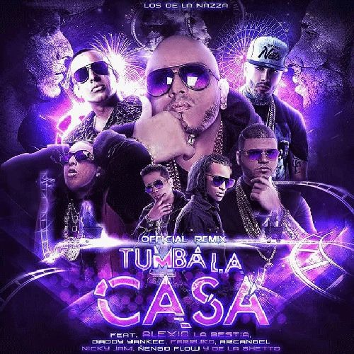 Alexio La Bestia Feat Varios Artistas - Tumba La Casa (Dj Cristian Gil Remix)