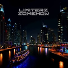 Limiterz ft. Snowflake - Somehow (Original mix)