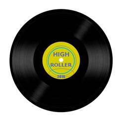 High Roller