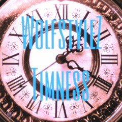 WolfstyleZ - Timeness (Original Mix)
