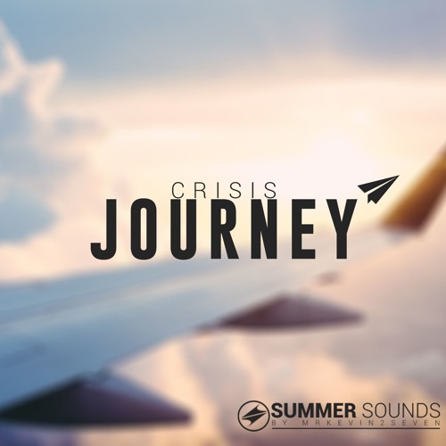 Crisis - Journey [Summer Sounds Release]