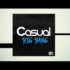 Casual - Big Bang [Dreadful League]