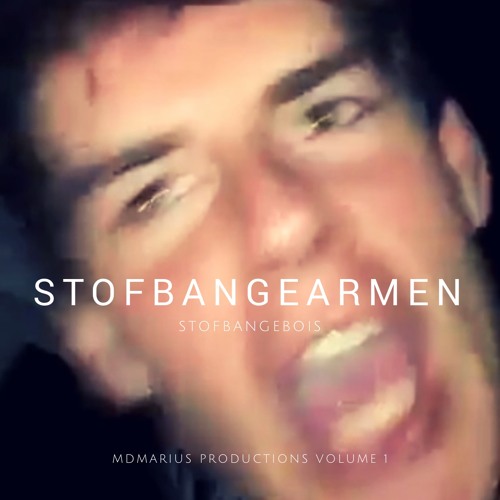 Stofbangearmen VOL I