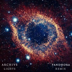 Archive - Lights (Pandhora Tribute)