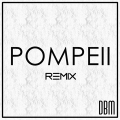 Bastille - Pompeii (Dobenmor Remix)