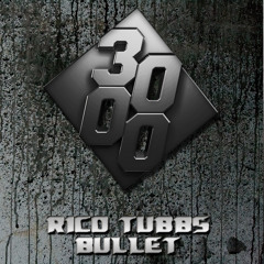 Rico Tubbs - Bullet [Free Download]