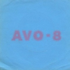 Stream AVO-8 music | Listen to songs, albums, playlists for Stream AVO-8 music | Listen to songs, albums, playlists for