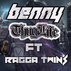 Benny - Thug Life Feat. Ragga Twins (Fr4kt4lt3kn01st Remix)